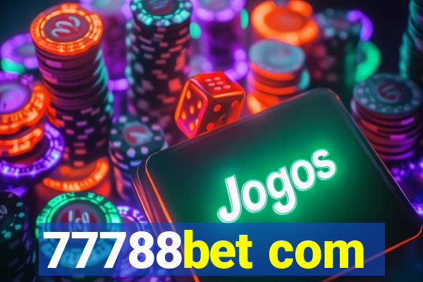 77788bet com